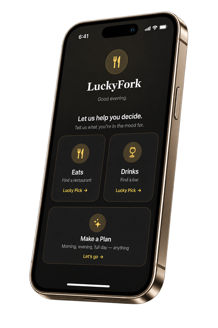 LuckyFork app home screen on iPhone: Good evening — pick Eats, Drinks, or Make a Plan